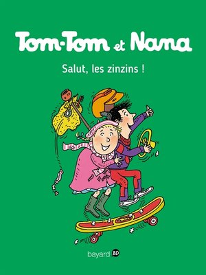 cover image of Tom-Tom et Nana, Tome 18
